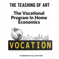 The Teaching Of Art: The Vocational Program In Home Economics