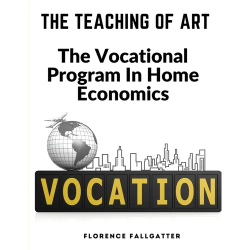 The Teaching Of Art: The Vocational Program In Home Economics