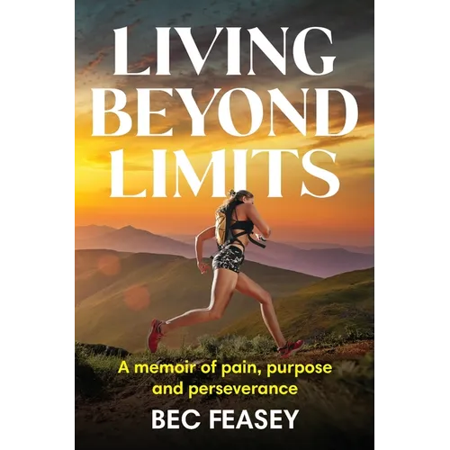 Living Beyond Limits
