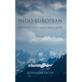 Indo-European Mythology and Religion: Essays