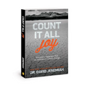 Count It All Joy: Discover a Happiness That Circumstances Cannot Change