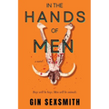 In the Hands of Men