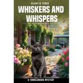 Whiskers and Whispers: Every Clue Begins With a Cat