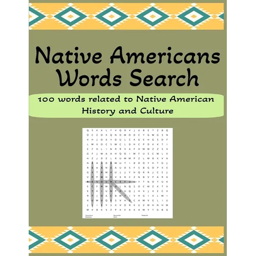 Native Americans Words Search: 100 Words Related to Native American History and Culture