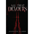 All That Devours - War Reapers MC Duology Book One