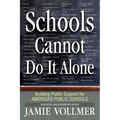Schools Cannot Do It Alone