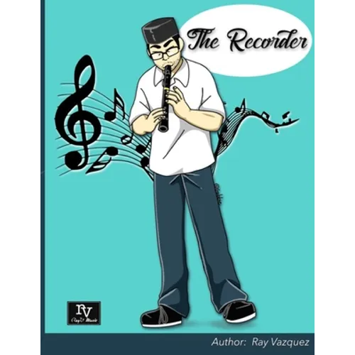 The Recorder: flute method