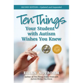 Ten Things Your Student with Autism Wishes You Knew
