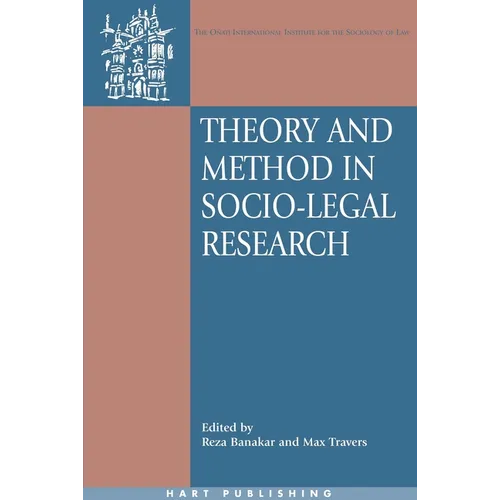 Theory and Method in Socio-Legal Research