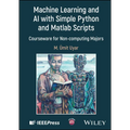 Machine Learning and AI with Simple Python and MATLAB Scripts: Courseware for Non-Computing Majors