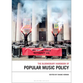 The Bloomsbury Handbook of Popular Music Policy
