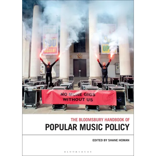The Bloomsbury Handbook of Popular Music Policy