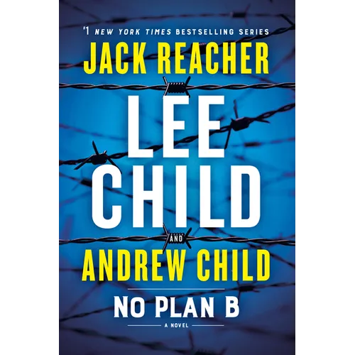 No Plan B: A Jack Reacher Novel