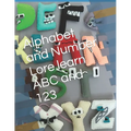 Alphabet and Number Lore learn ABC and 123