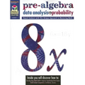 Pre-Algebra: Data Analysis & Probability: Math Reproducible Pre-Algebra
