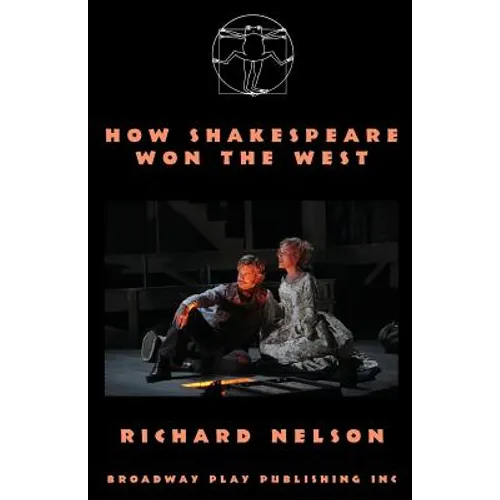 How Shakespeare Won The West