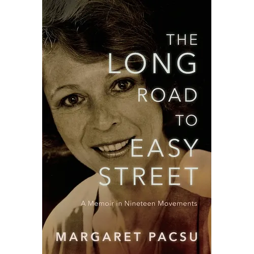 The Long Road to Easy Street