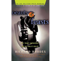 Deadly Feasts: Tracking the Secrets of a Terrifying New Plague