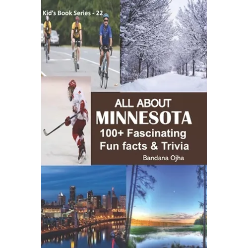 All about Minnesota: 100+ Fascinating Fun Facts & Trivia