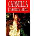 Carmilla by J. Sheridan LeFanu, Fiction, Literary, Horror, Fantasy