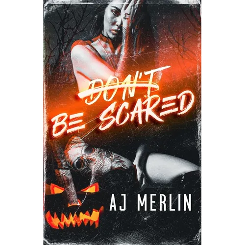 Don't Be Scared