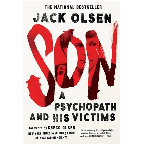 Son: A Psychopath and His Victims