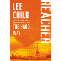The Hard Way: A Reacher Novel