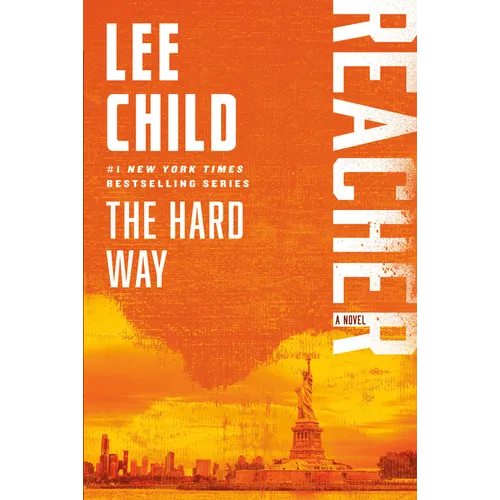 The Hard Way: A Reacher Novel