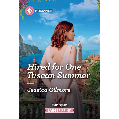 Hired for One Tuscan Summer
