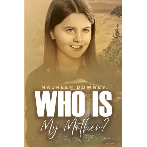 Who is My MOTHER?