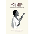 And Still We Rise: The Power of Philanthropy