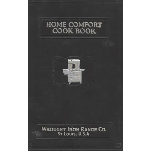 Home Comfort Cook Book 1930 Reprint
