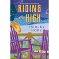 Riding the High: A Silver Pines Novel