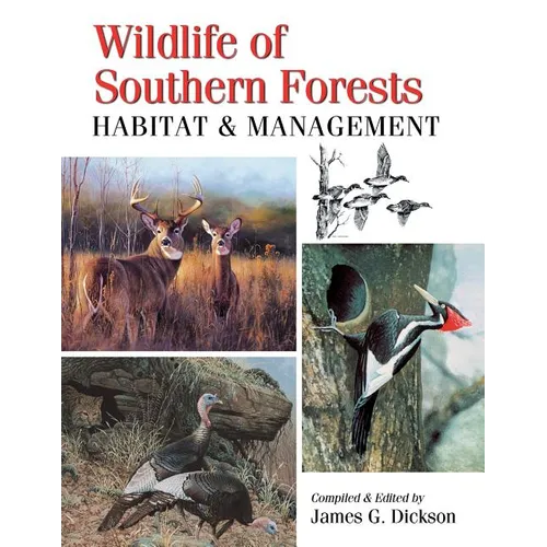 Wildlife of Southern Forests: Habitat & Management