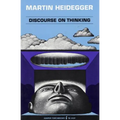 Discourse on Thinking: A Translation of Gelassenheit