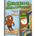 The Gingerbread Man and the Leprechaun Loose at School