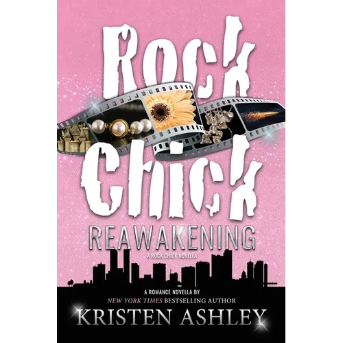Rock Chick Reawakening: A Rock Chick Novella