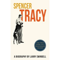 Spencer Tracy; A Biography