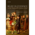 Belief in Evidence in the Nineteenth-Century Novel