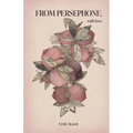 From Persephone, With Love