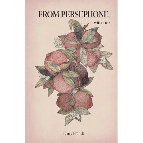 From Persephone, With Love