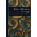 Baron D'Holbach