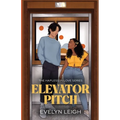 Elevator Pitch: A Neighbors-To-Lovers Romance