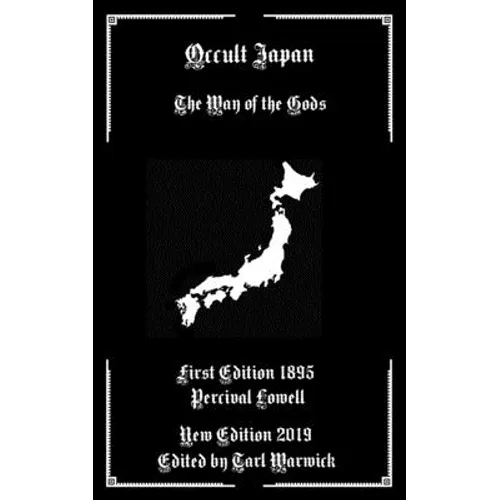 Occult Japan: The Way of the Gods