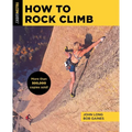 How to Rock Climb