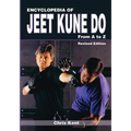 Encyclopedia of Jeet Kune Do: From A to Z