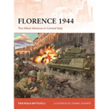 Florence 1944: The Allied Advance in Central Italy