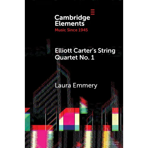 Elliott Carter's String Quartet No. 1