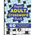 Super ADULT Crossword Book; 2 60 Extra Large Print Easy Puzzles