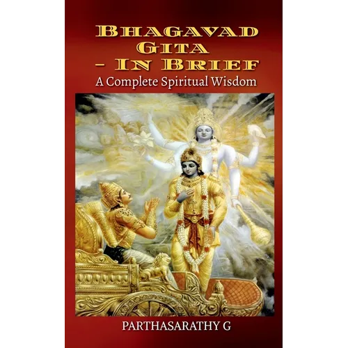 Bhagavad Gita - In brief